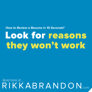 rikka-brandon-how-to-review-a-resume-in-10-seconds-flat-square