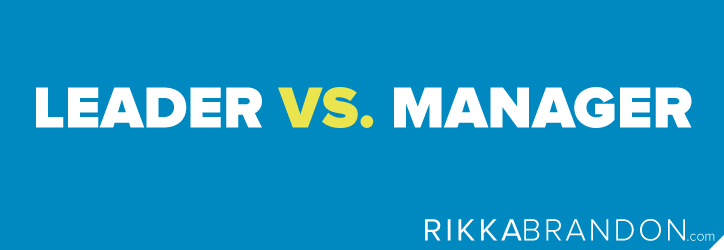 Leader VS. Manager - What's The Difference?