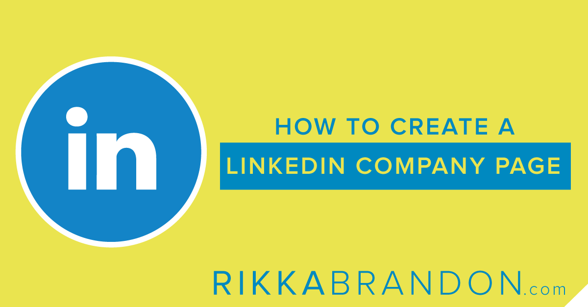 How to Create A LinkedIn Company Page
