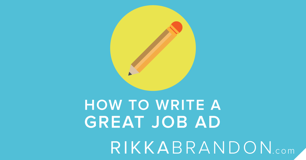 How To Write A Great Job Ad