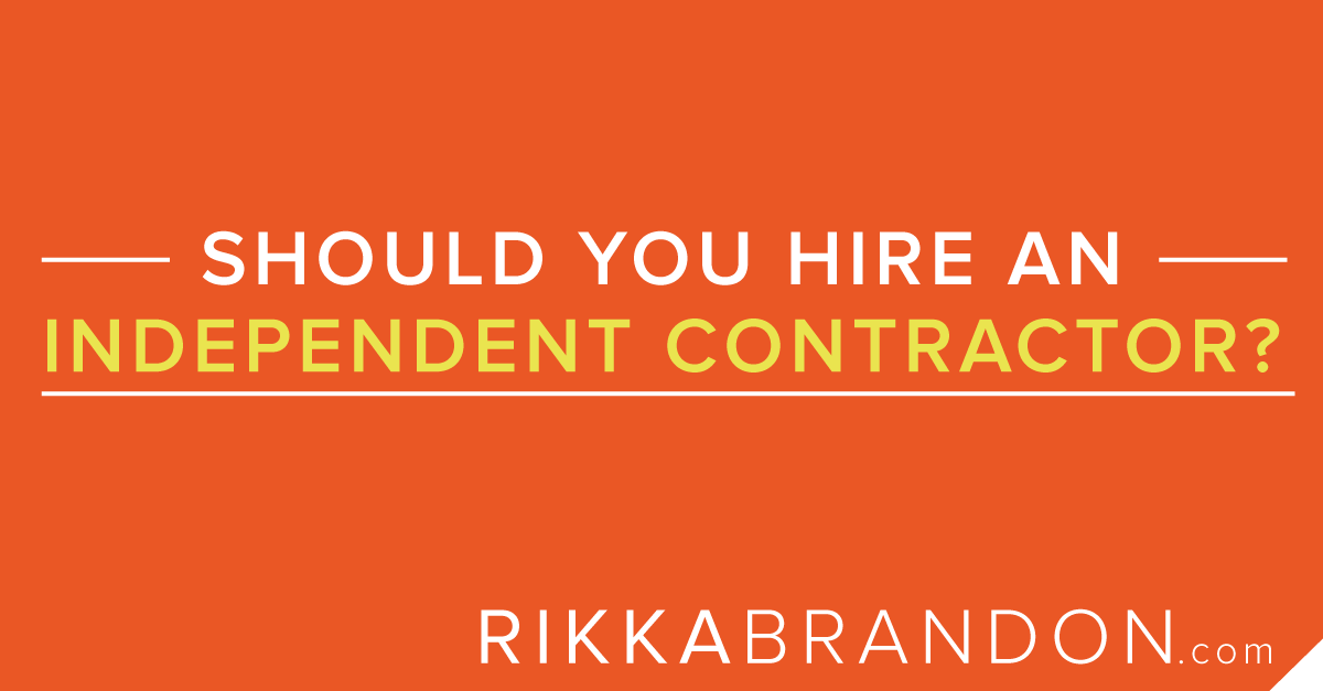 Hiring Options: Should You Hire An Independent Contractor?
