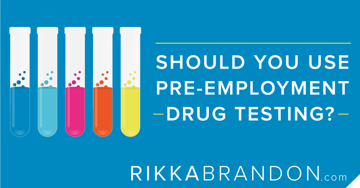 Should You Use Pre-Employment Drug Testing