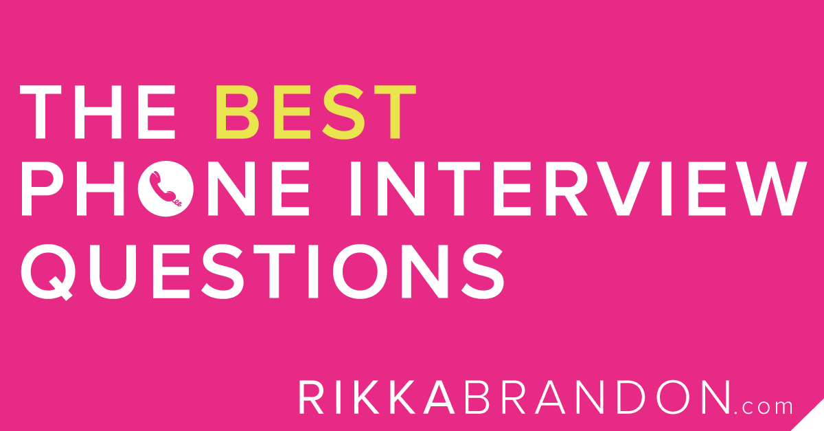 The Best Phone Interview Questions