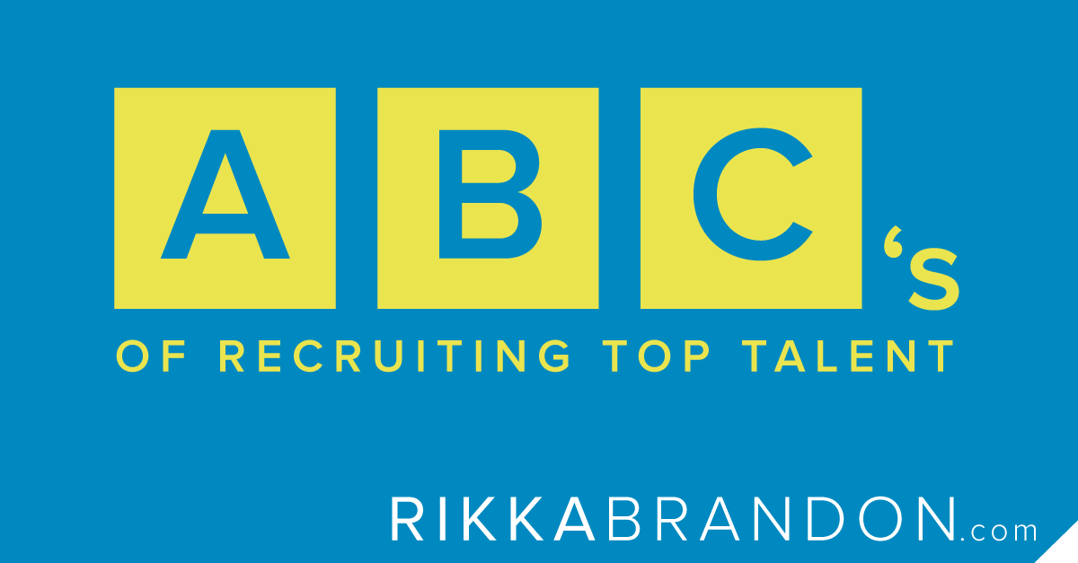 ABC’s Of Recruiting Top Talent