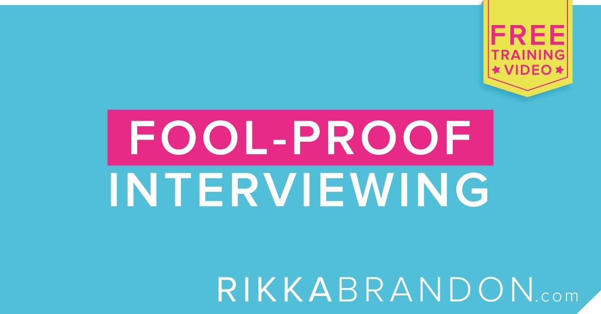 Fool Proof Interviewing – Free Training